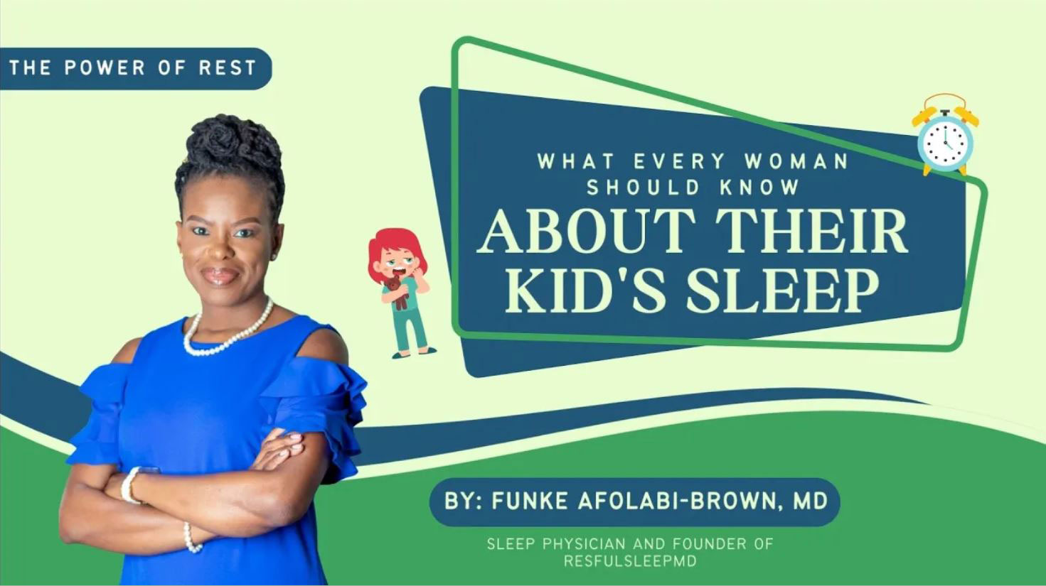 What Every Woman Should Know About Their Kids Sleep