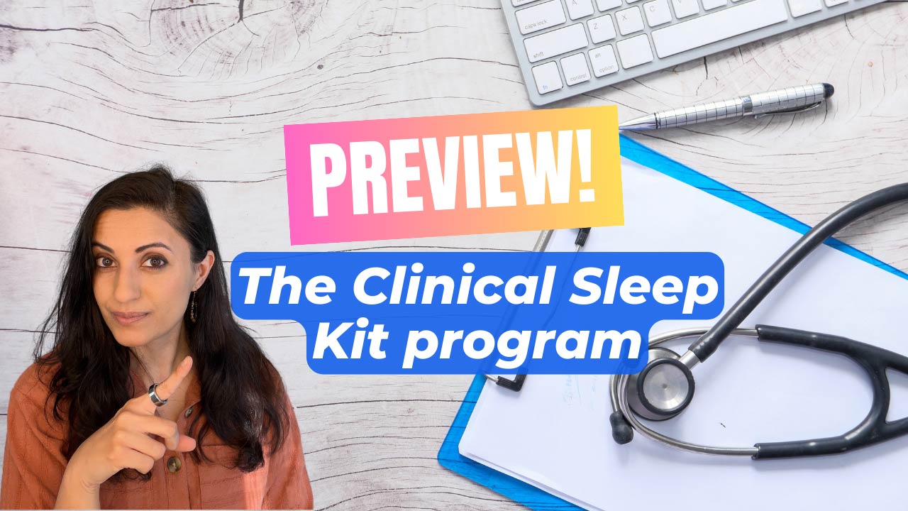 The Clinical Sleep Kit Program - Preview & Sneak Peek