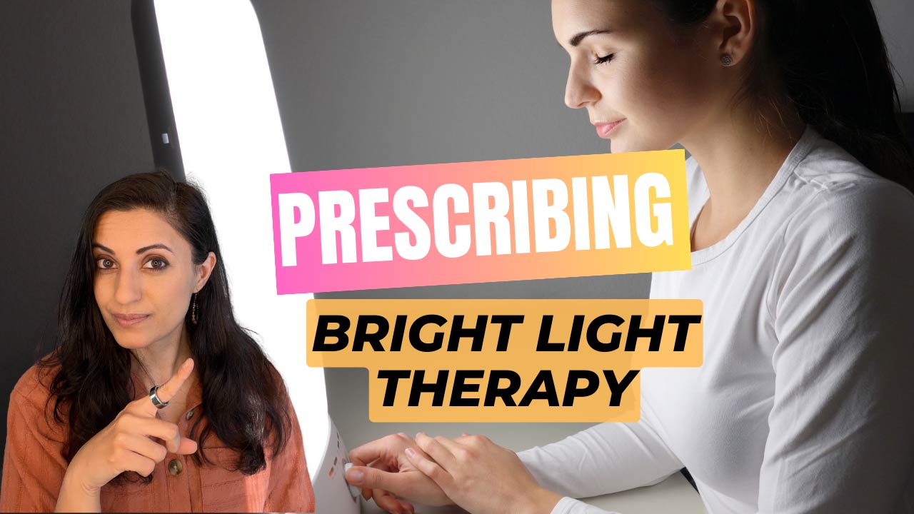 Light Therapy for Sleep and Mood | How to prescribe light therapy