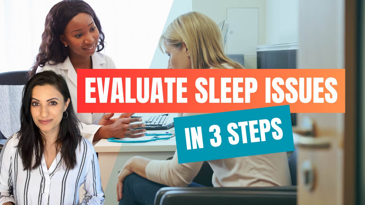 Evaluate sleep issues in 3 steps with the CSH Framework