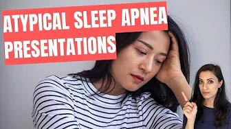 Understanding Sleep Apnea in Non-Classic Cases – A Guide for Physicians