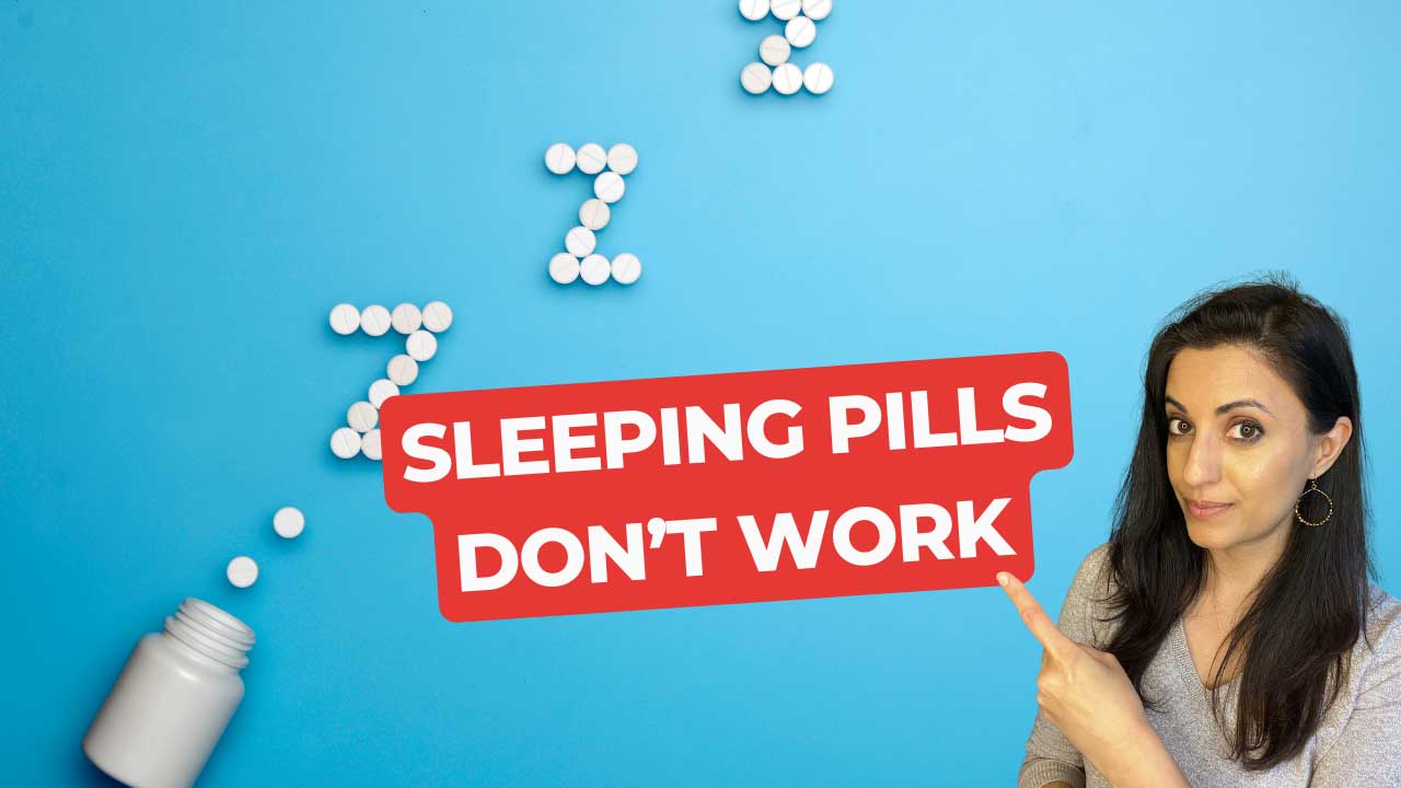 Why sleeping pills don't work