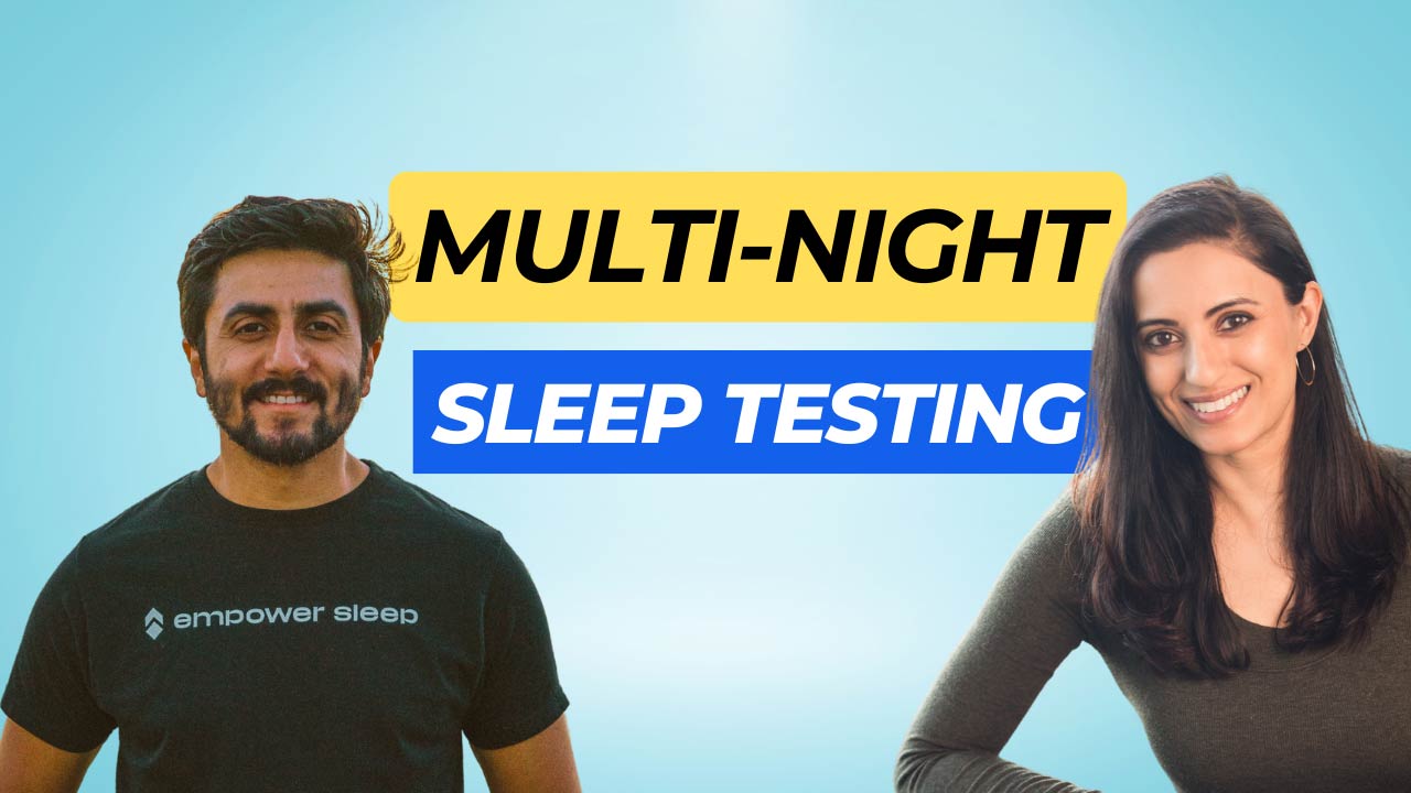 Multi-Night Sleep Testing